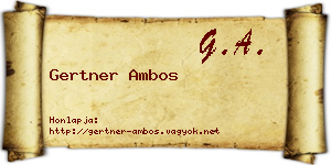 Gertner Ambos névjegykártya